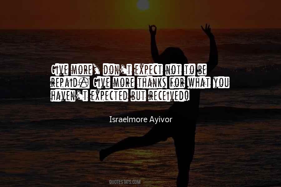 Expect Less Quotes #153292 Expect Less Quotes #153292