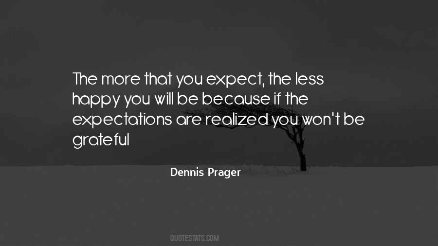 Expect Less Quotes #948532