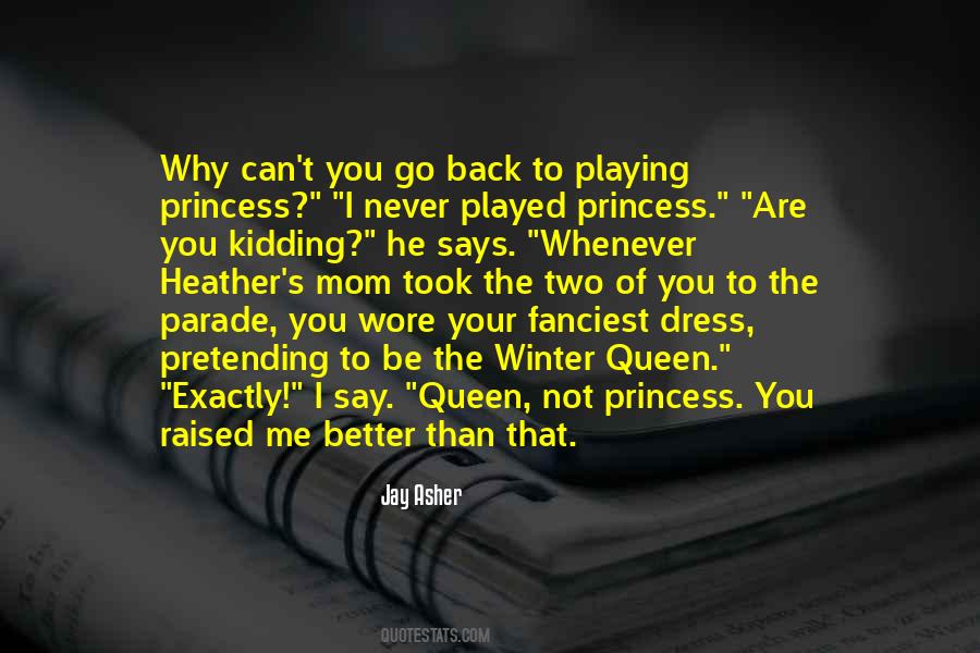Mom Queen Quotes #305505