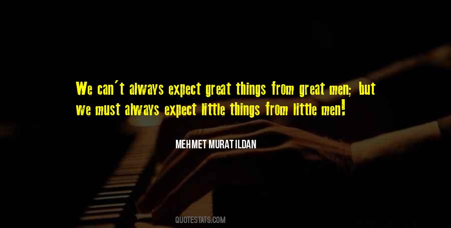 Expect Nothing But The Best Quotes #5195