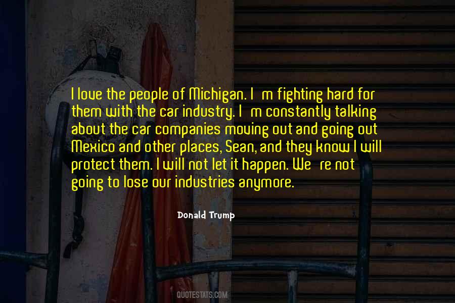 Some People Want It To Happen Quotes #184971
