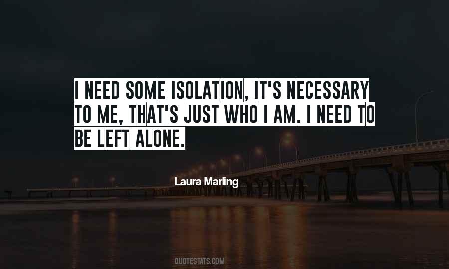 Just Me Alone Quotes #107013