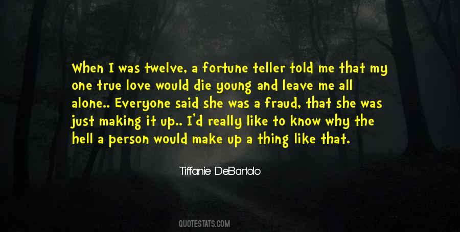 Just Me Alone Quotes #500290