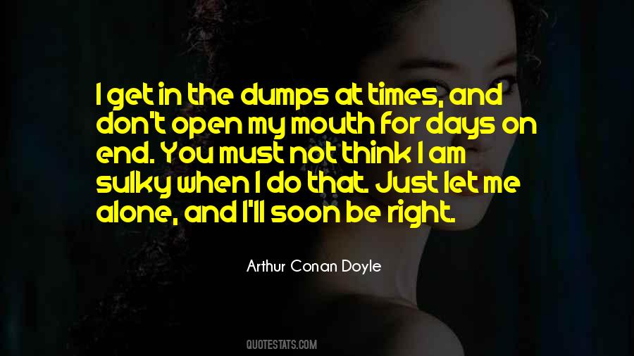 Just Me Alone Quotes #752444