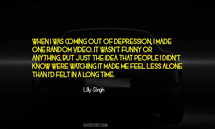 Just Me Alone Quotes #816578