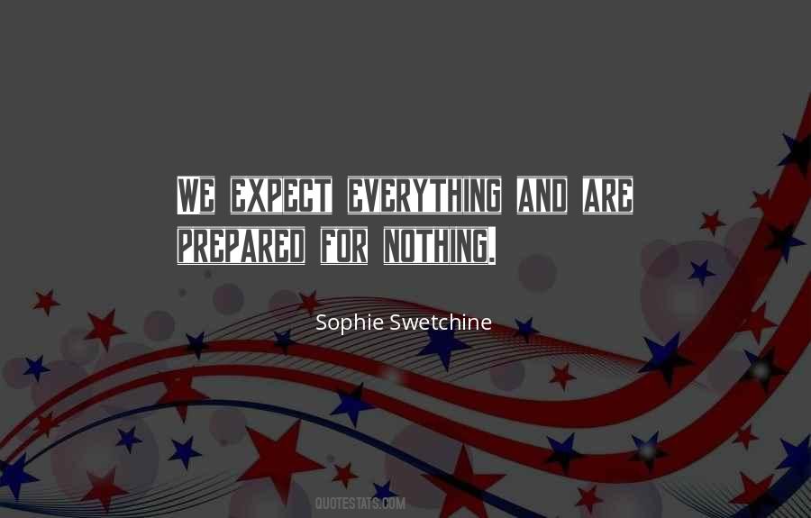 Expect Nothing Quotes #554560