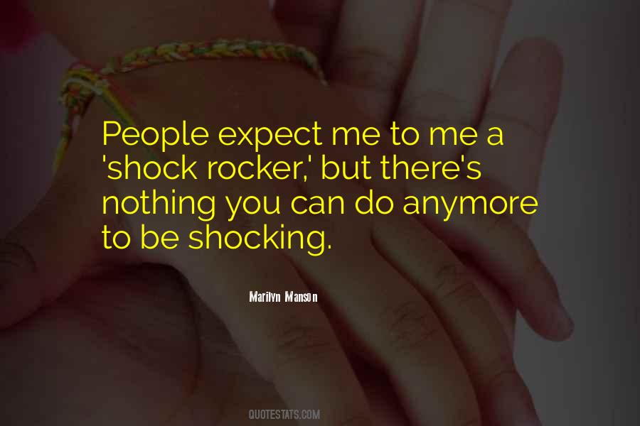 Expect Nothing Quotes #603173