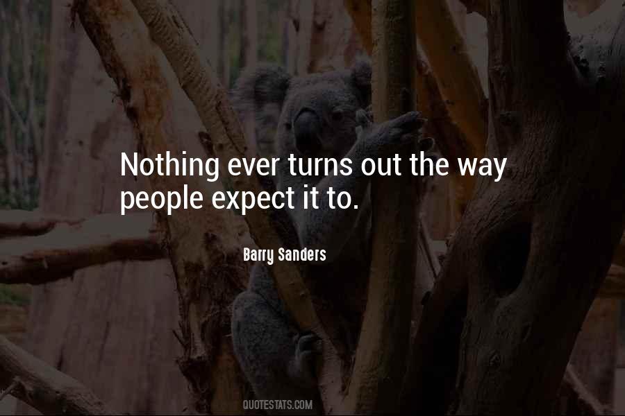 Expect Nothing Quotes #8312