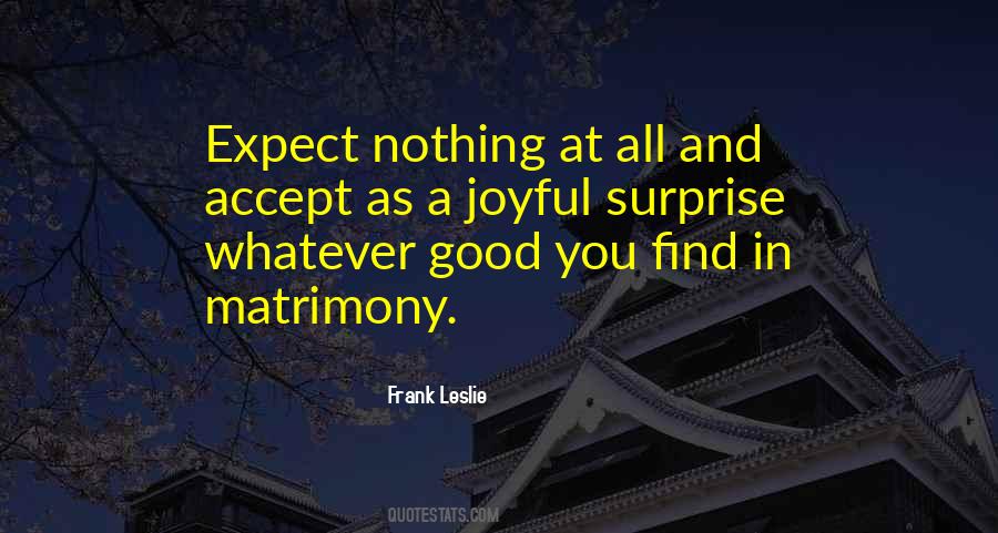 Expect Nothing Quotes #99405