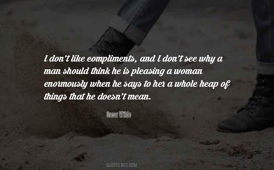 Why I Like Her Quotes #1512997