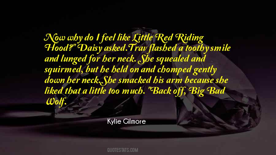 Why I Like Her Quotes #946304