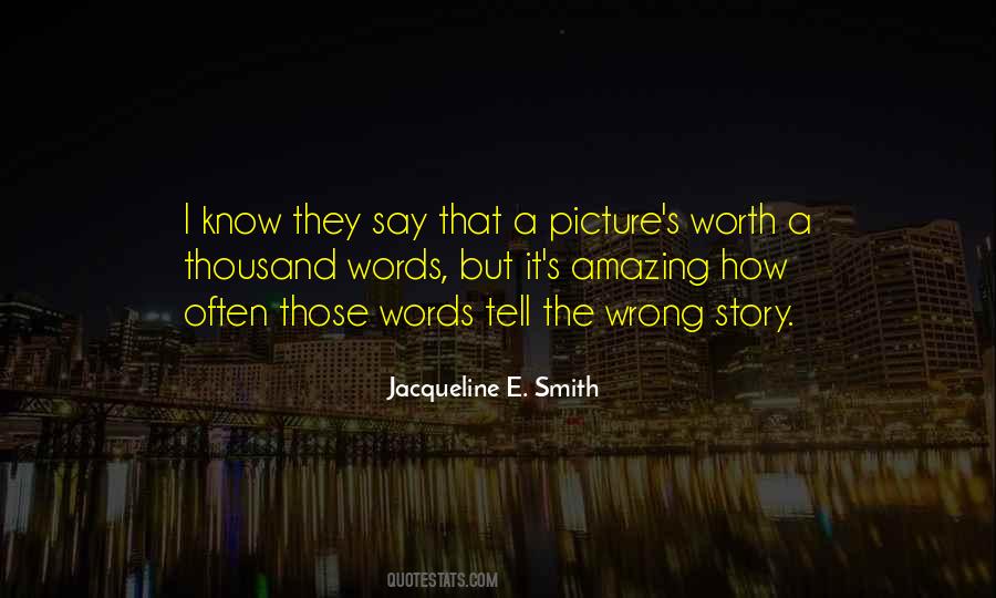 Picture Story Quotes #150839
