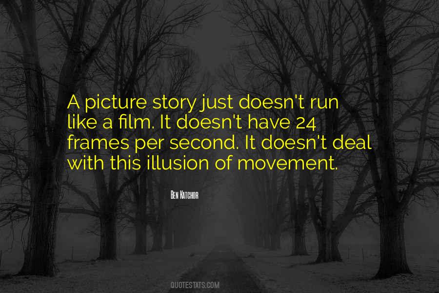 Picture Story Quotes #382131