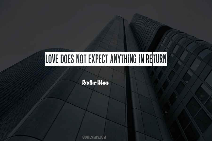 Expect Something In Return Quotes #616860