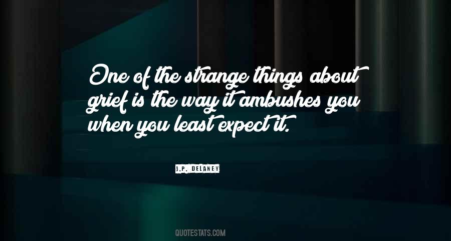 Expect The Least Quotes #1027236