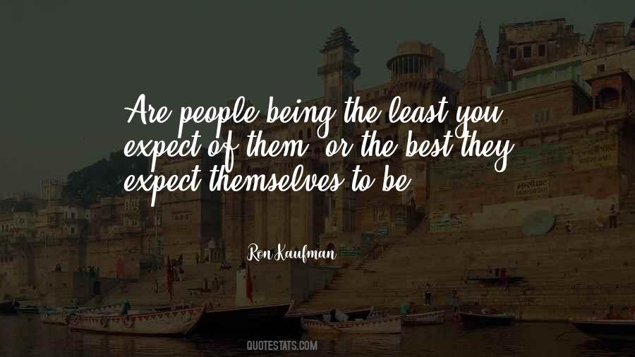 Expect The Least Quotes #108992