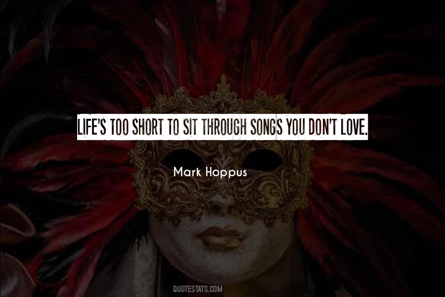 Lifes Too Short To Quotes #1549442 Lifes Too Short To Quotes #1549442