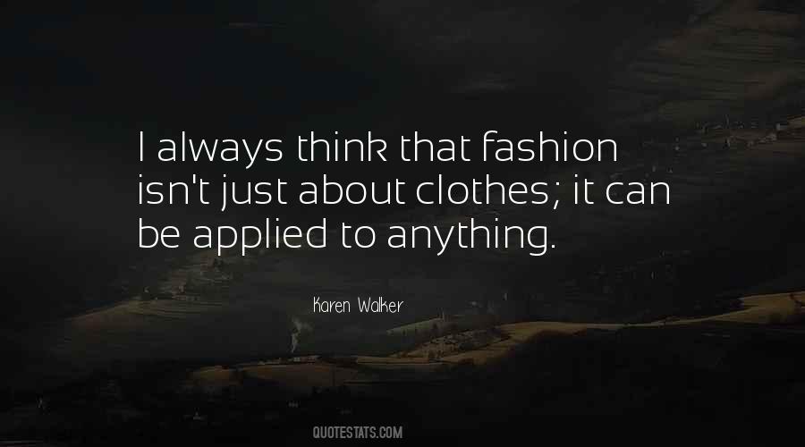 About Clothes Quotes #1127289