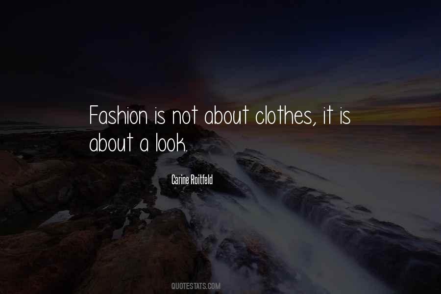 About Clothes Quotes #1775137