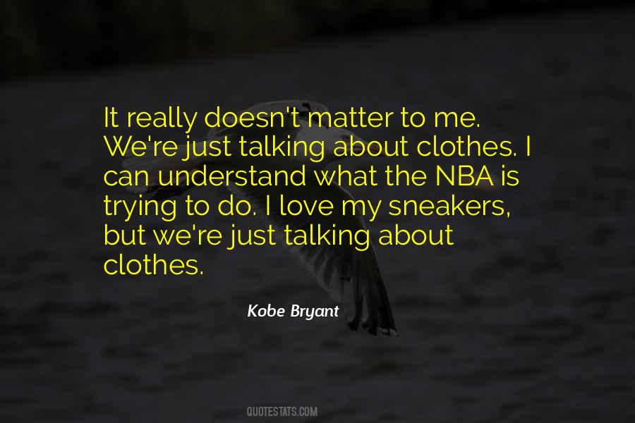About Clothes Quotes #945456