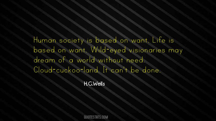 Quotes About Human Society #142935