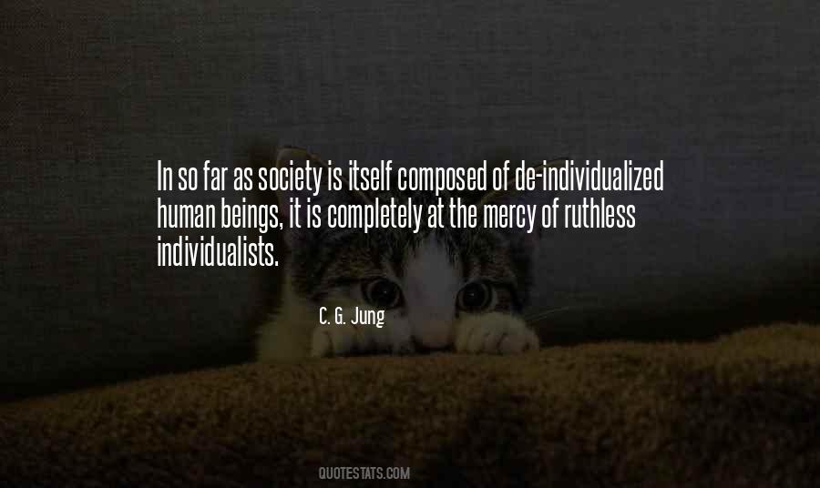 Quotes About Human Society #182550