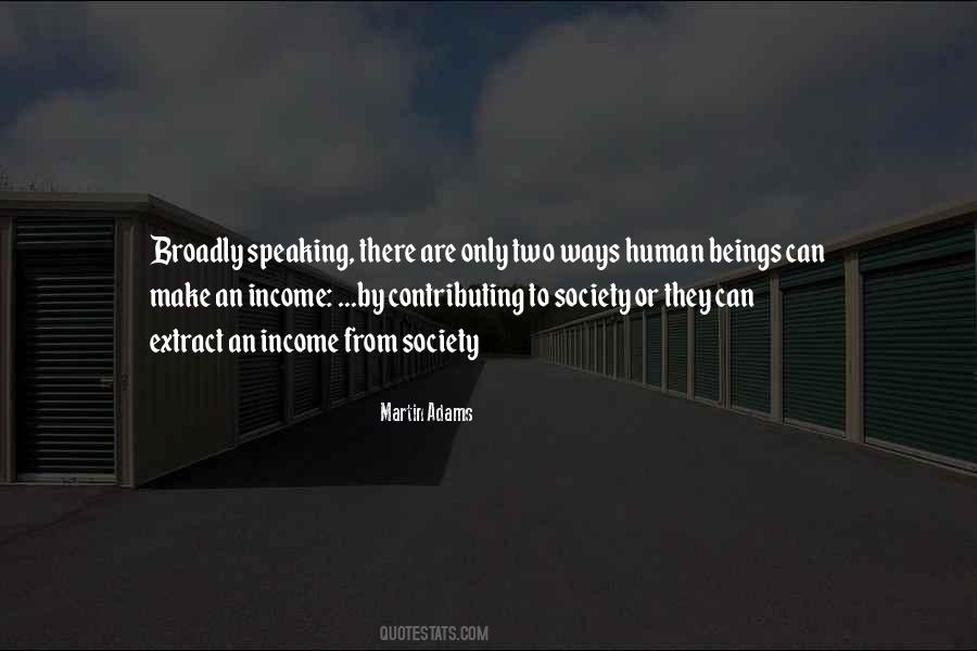 Quotes About Human Society #236990