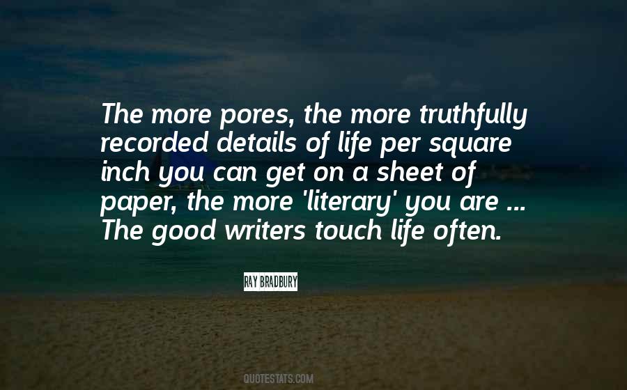 The Good Writers Quotes #1213025