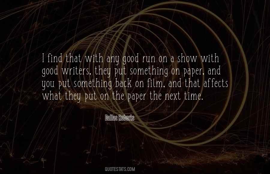 The Good Writers Quotes #1442719