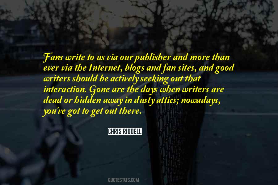 The Good Writers Quotes #1454918