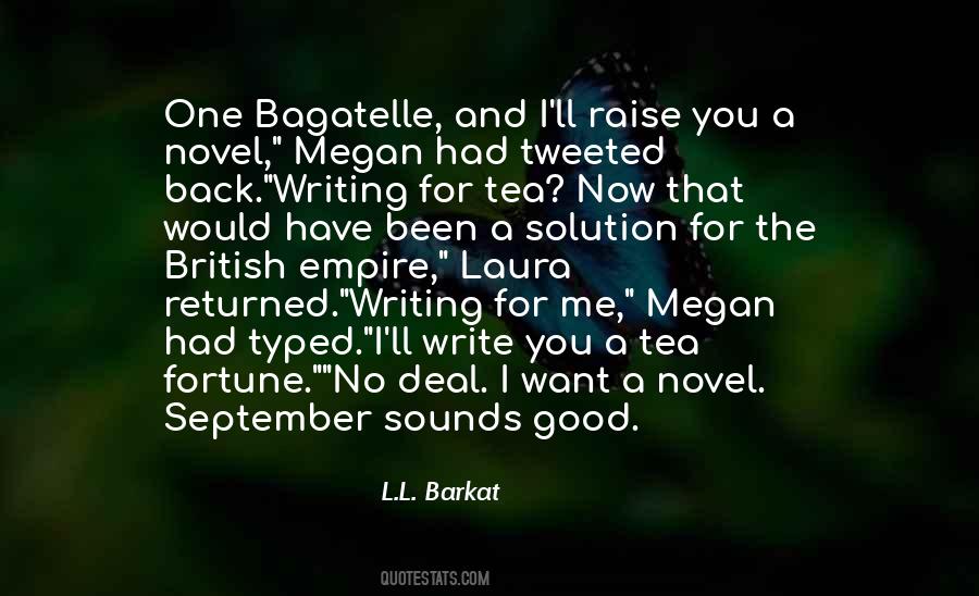 The Good Writers Quotes #1470143