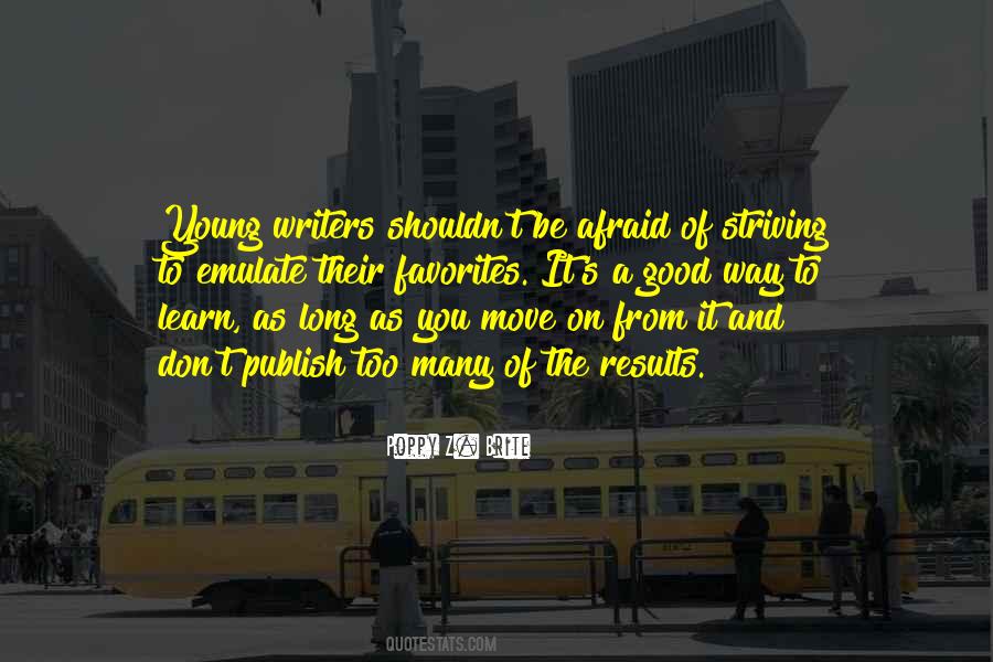 The Good Writers Quotes #1536122