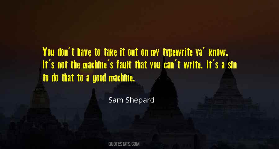 The Good Writers Quotes #1550360