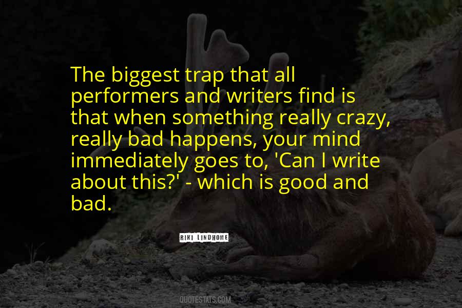 The Good Writers Quotes #497530