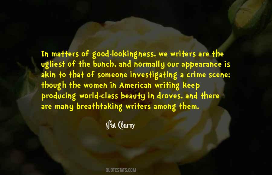 The Good Writers Quotes #507902
