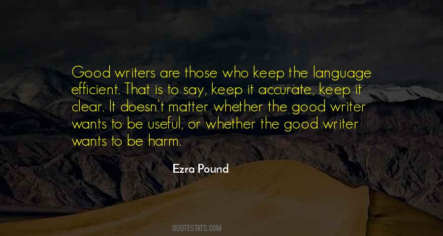 The Good Writers Quotes #869830