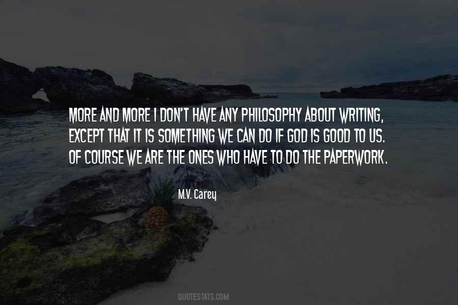 The Good Writers Quotes #87481