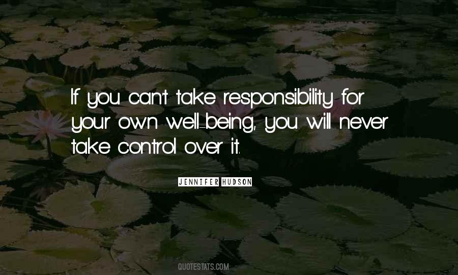 Never Take Responsibility Quotes #286640