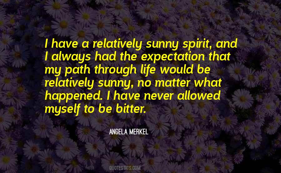 Expectation And Life Quotes #962118