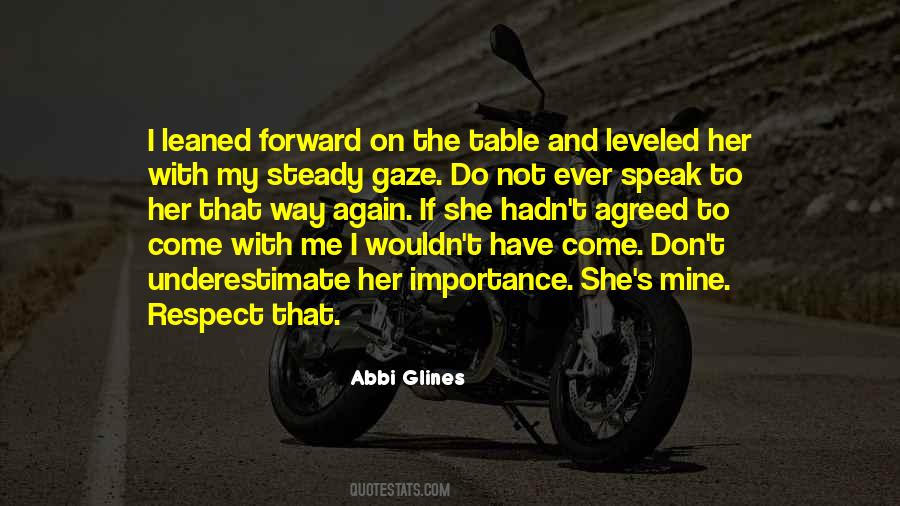 Speak With Respect Quotes #1802568