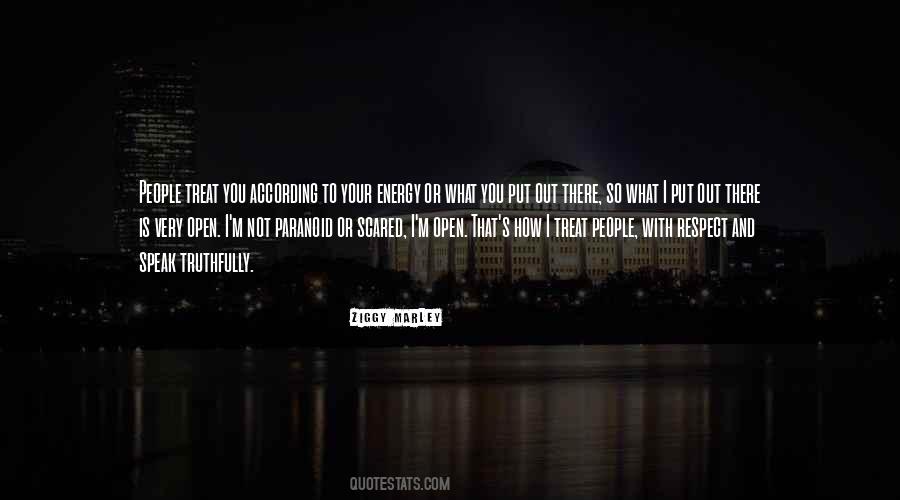 Speak With Respect Quotes #1856457