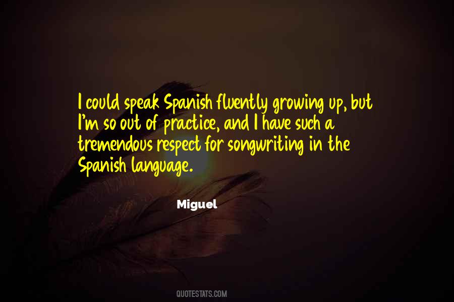 Speak With Respect Quotes #797374