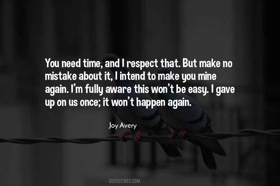 Need Respect Quotes #398724