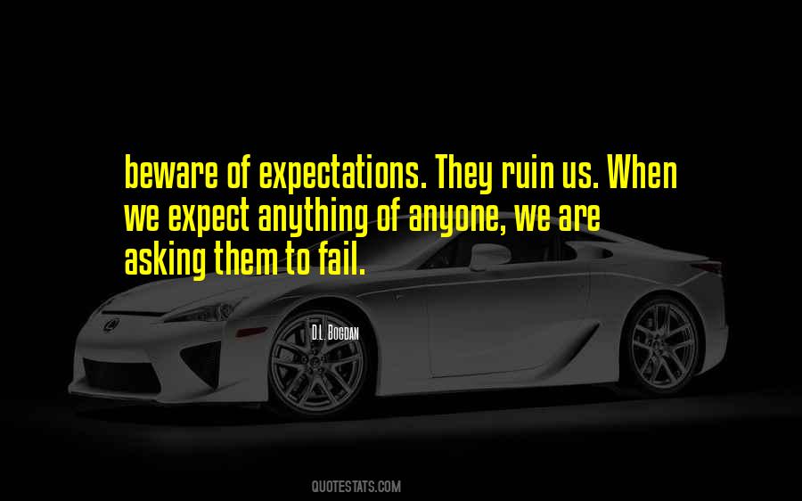 Expectations Fail Quotes #1289498