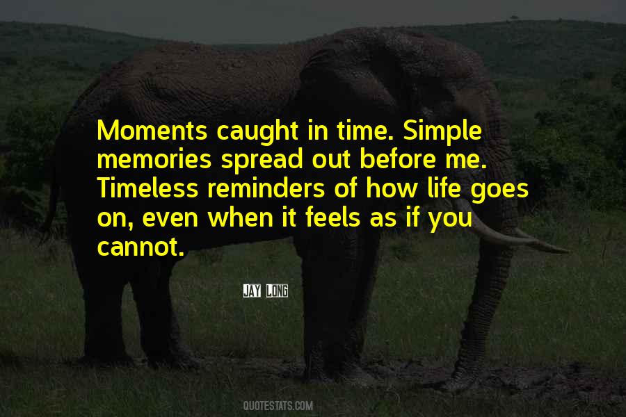 As Time Goes On Quotes #351538