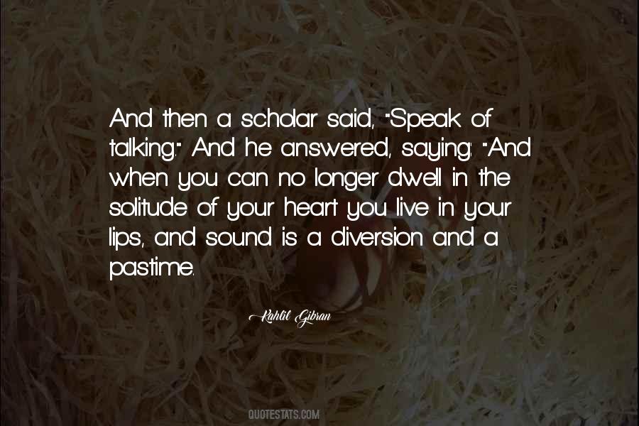 The Sound Of Your Heart Quotes #1117483