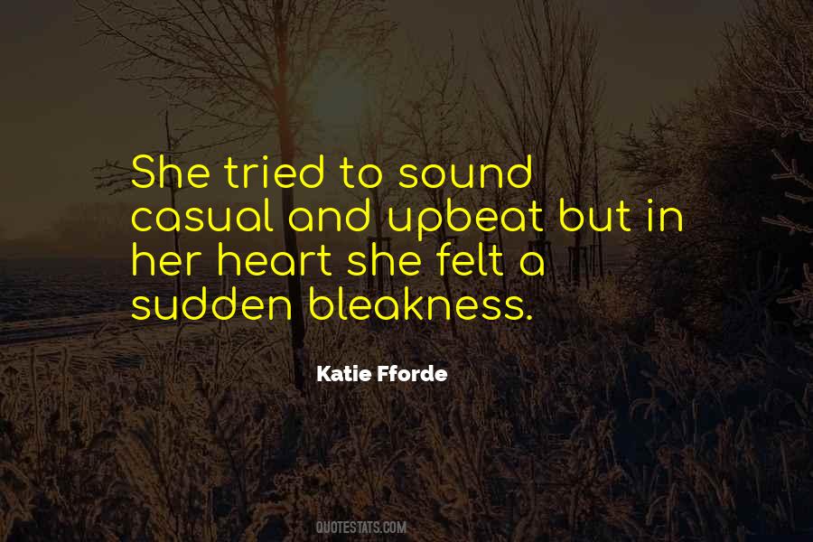 The Sound Of Your Heart Quotes #1244062