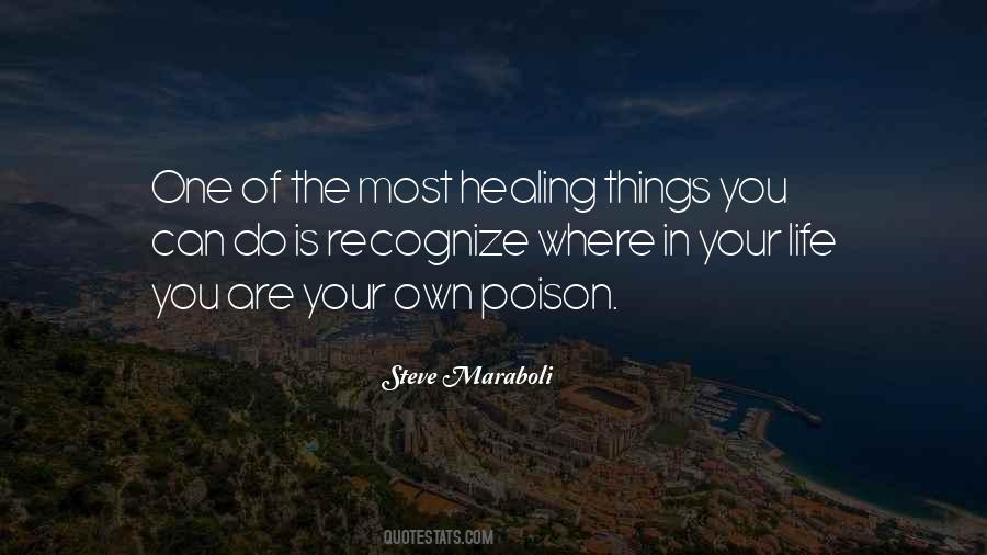 Poison In Your Life Quotes #52165