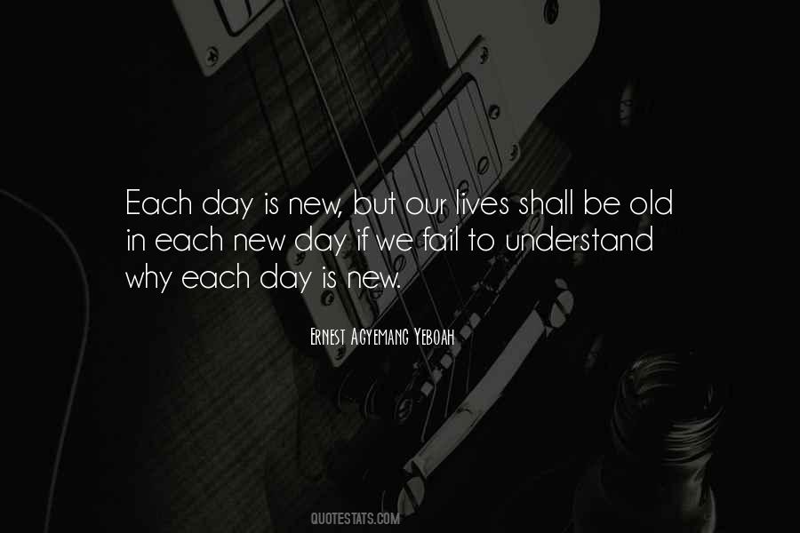 A New Day A New Life Quotes #28948