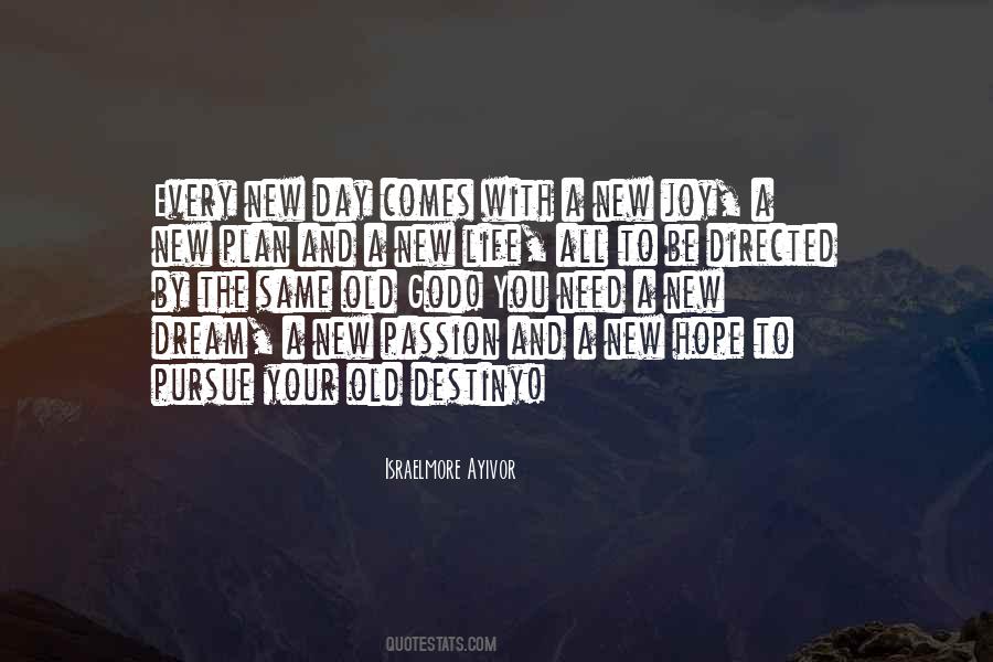 A New Day A New Life Quotes #537360